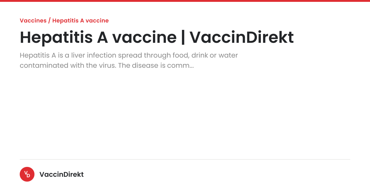 Hepatitis A vaccine | VaccinDirekt
