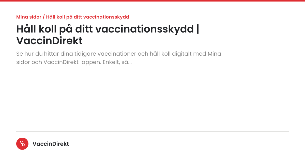 Håll koll på ditt vaccinationsskydd | VaccinDirekt