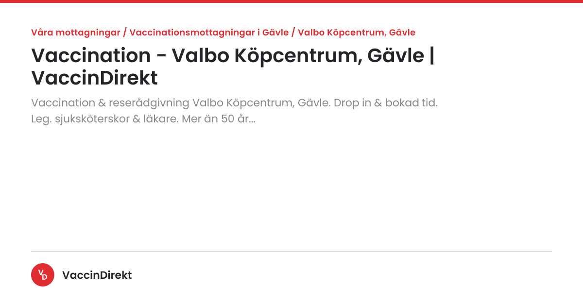 Vaccination - Valbo Köpcentrum, Gävle | VaccinDirekt