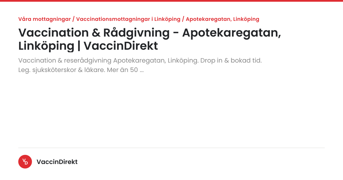 Vaccination & Rådgivning - Apotekaregatan, Linköping | VaccinDirekt